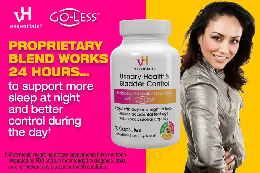 vH essentials Urinary Health and Bladder Control proprietary blend works 24 hours to support more sleep at night and better control during the day.