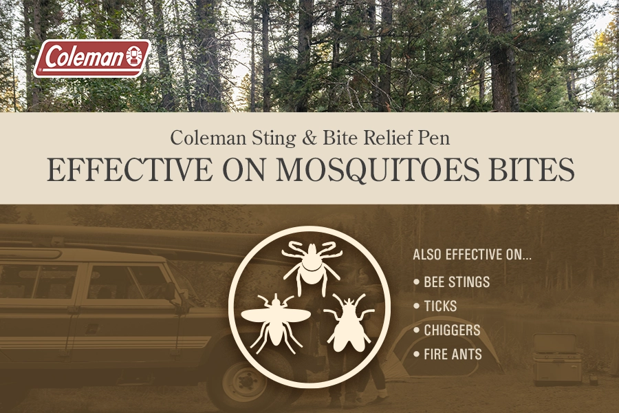 Coleman Sting and Bite Relief Pen is effective on mosquito bites, bee stings, ticks, chiggers and fire ants