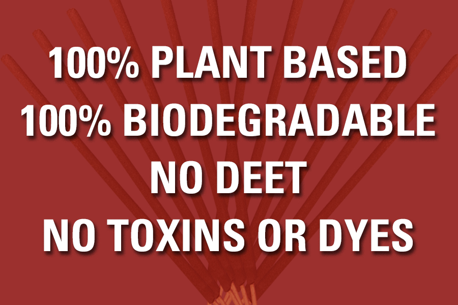 100% plant based. 100% biodegradable. No deet. No toxins or dyes.